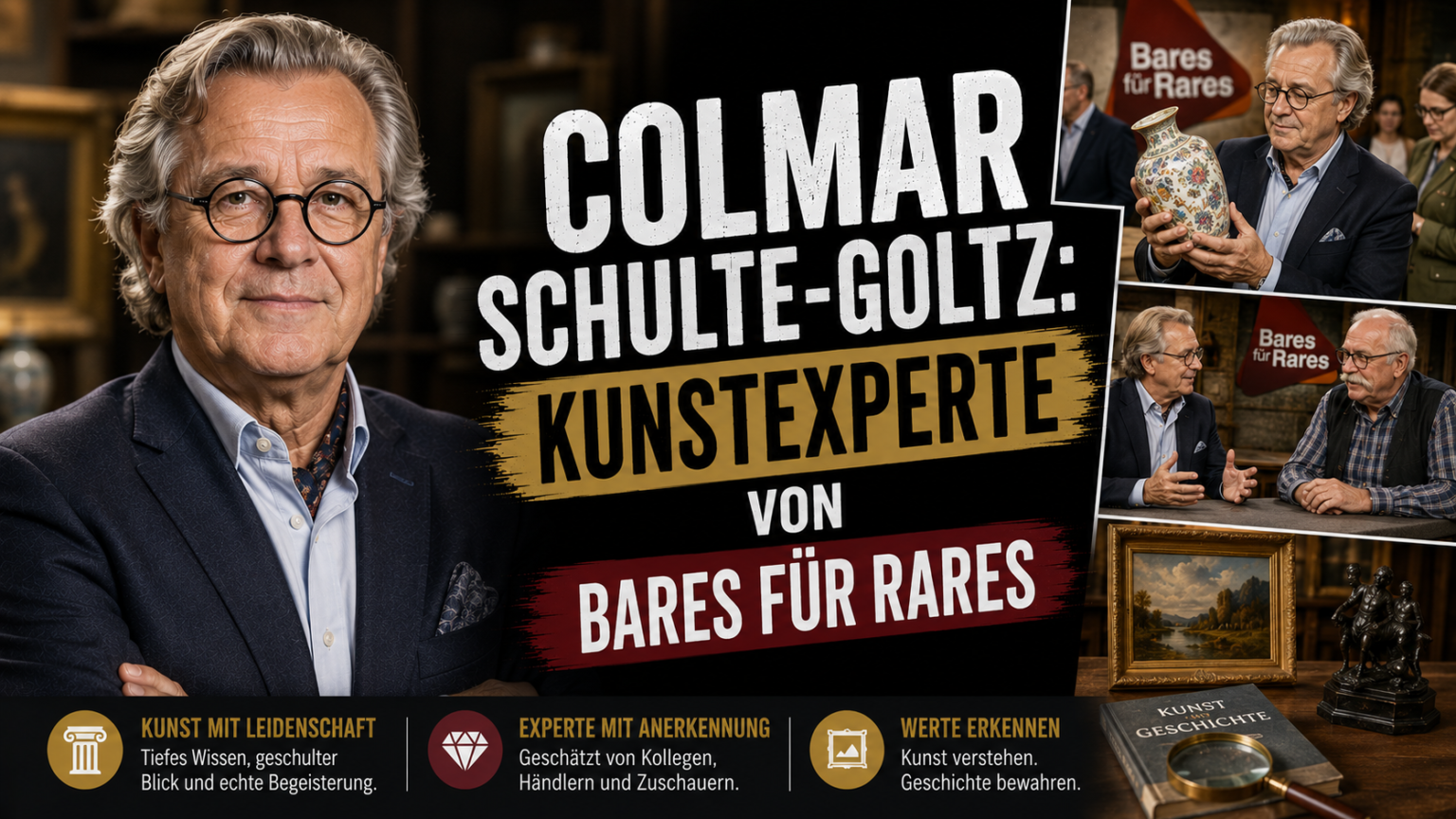 Colmar Schulte-Goltz: Kunstexperte von Bares für Rares colmar schulte-goltz